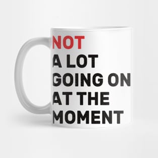 Not a lot going on at the moment - vintage Mug